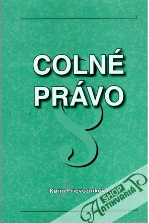 Colné právo - Prievozníková Karin