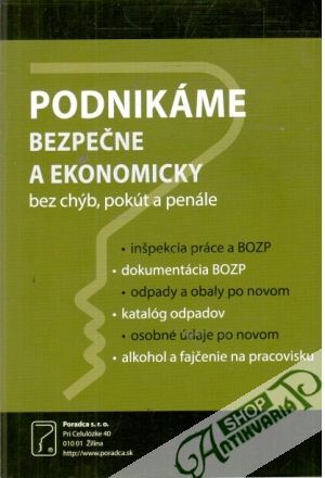 Podnikáme bezpečne a ekonomicky - Kolektív autorov