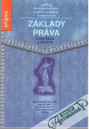 Základy práva - Vojčík Peter a kolektív