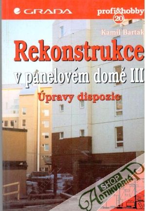 Rekonstrukce v panelovém domě III. - Barták Kamil