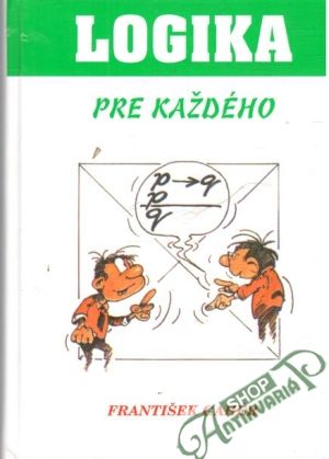Logika pre každého - Gahér František