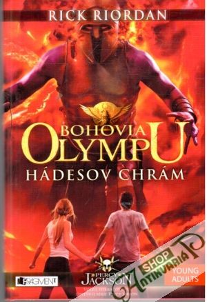 Bohovia Olympu - Hádesov chrám - Riordan Rick