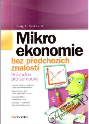 Mikroekonomie bez předchozích znalostí - Depken Craig A.