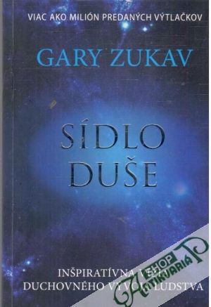 Sídlo duše - Zukav Gary