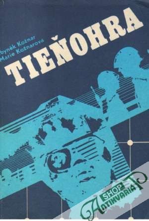 Tieňohra - Kožnar Zbyněk a kolektív