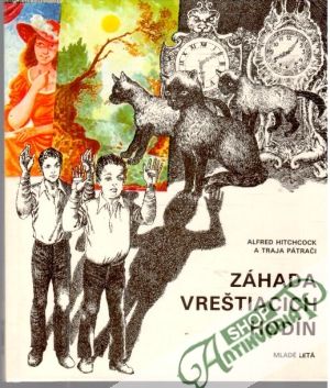 Alfred Hitchcock a traja pátrači - Záhada vreštiacich hodín - Arthur Robert