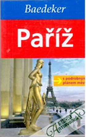 Paříž - Baedeker - Kolektív autorov