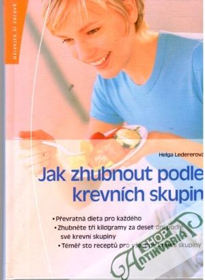 Jak zhubnout podle krevních skupin - Ledererová Helga