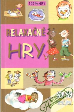 Relaxačné hry - Kolektív autorov
