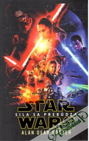 Star Wars: Sila sa prebúdza - Foster Alan Dean