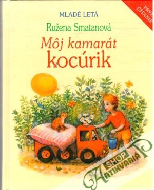 Môj kamarát kocúrik - Smatanová Ružena