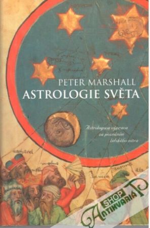 Astrologie světa - Marshall Peter