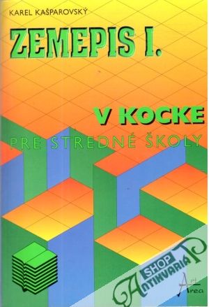 Zemepis I. v kocke - Kašparovský Karel