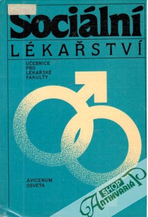 Sociální lékařství - Kolektív autorov