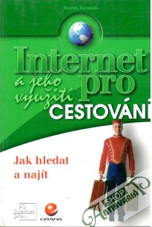 Internet a jeho využití pro cestování - Šalanda Marek