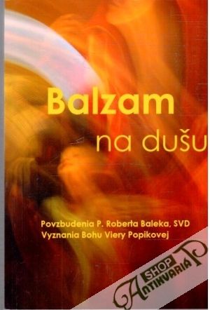Balzam na dušu - Balek Robert, Popiková Viera