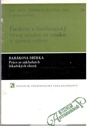 Funkční a biochemický vývoj mozku ve vztahu k úrovni výživy - Mourek Jindřich