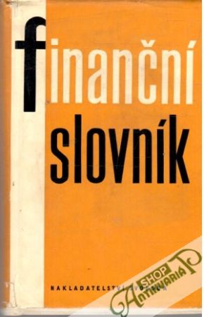 Finanční slovník - Kolektív autorov