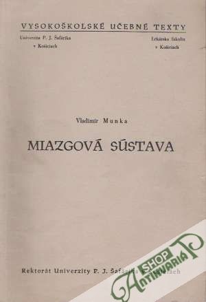 Miazgová sústava - Munka Vladimír