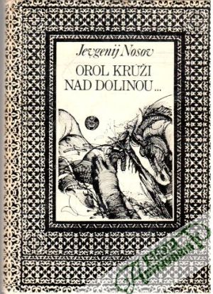 Orol krúži nad dolinou - Nosov Jevgenij