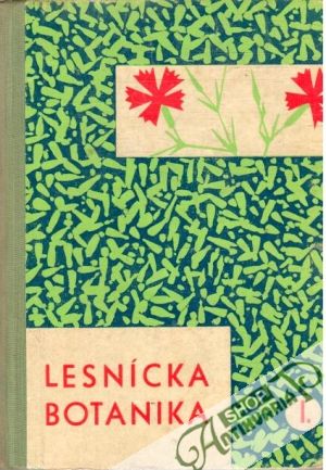 Lesnícka botanika I. - Sedílek, Šingler, Králik
