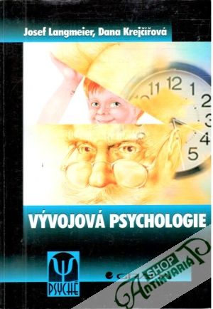 Vývojová psychologie - Langmeier Josef, Krejčířová Dana