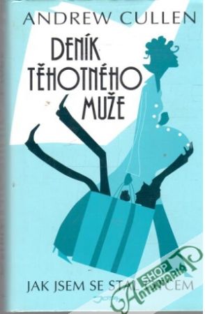 Deník těhotného muže - Cullen Andrew