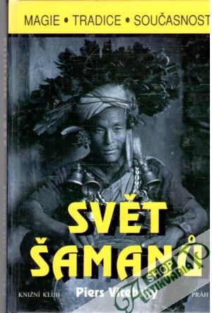 Svět šamanu - Vitebsky Piers