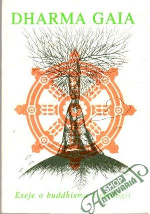Eseje o buddhismu a ekologii - Gaia Dharma