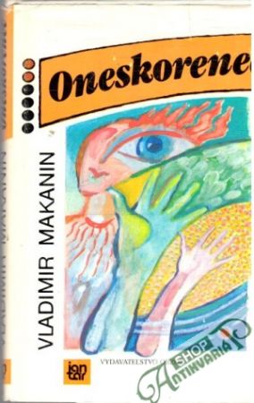 Oneskorenec - Makanin Vladimir