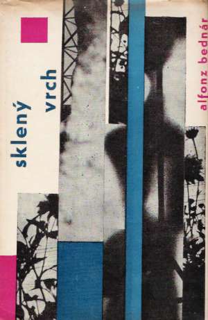 Sklený vrch - Bednár Alfonz