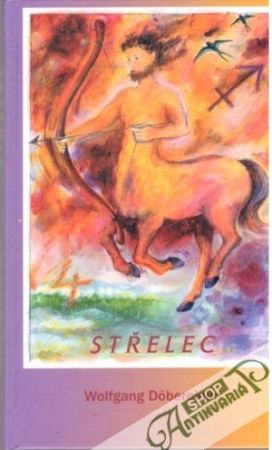 Střelec - Dobereiner Wolfgang