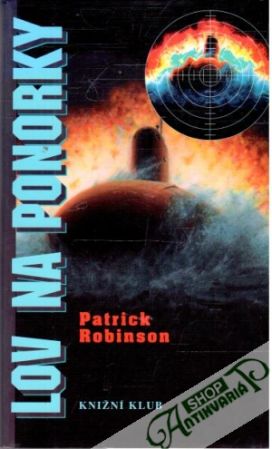 Lov na ponorky - Robinson Patrick