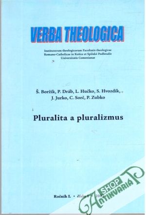 Pluralita a pluralizmus - Kolektív autorov