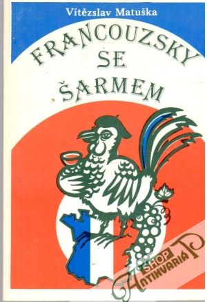 Francouzsky se šarmem - Matuška Vítězslav