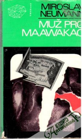 Muž pro Maawakao - Neumann Miroslav