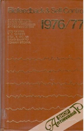 Biofeedback and Self-Control 1976-1977 - Kolektív autorov