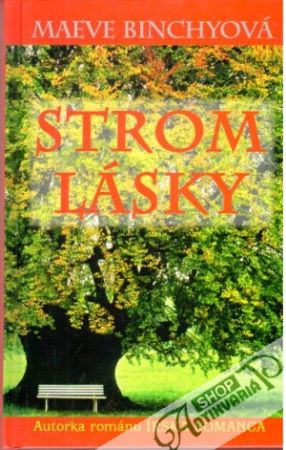Strom lásky - Binchyová Maeve