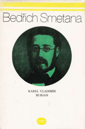 Bedřich Smetana - Burian Karel Vladimír
