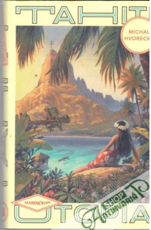 Tahiti - Hvorecký Michal