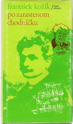 Po zarastenom chodníčku - Kožík František