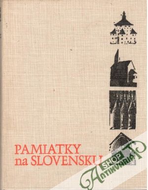 Pamiatky na Slovensku - Kolektív autorov