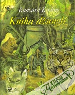 Kniha džunglí - Kipling Rudyard