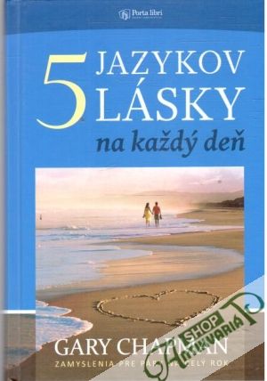 5 jazykov lásky na každý deň - Chapman Gary