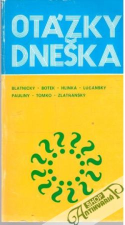 Otázky dneška - Kolektív autorov