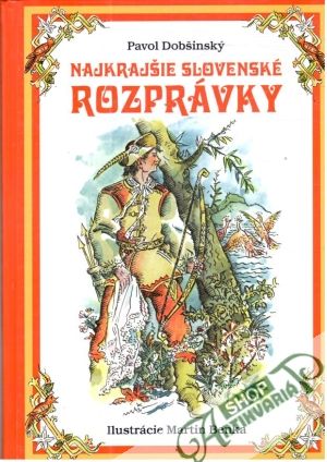 Najkrajšie slovenské rozprávky - Dobšinský Pavol