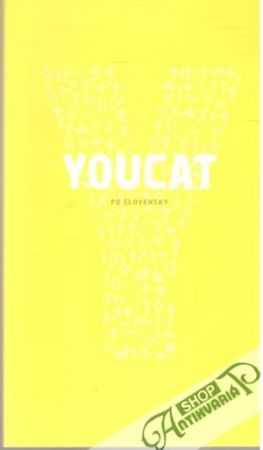 Youcat po slovensky - Kolektív autorov