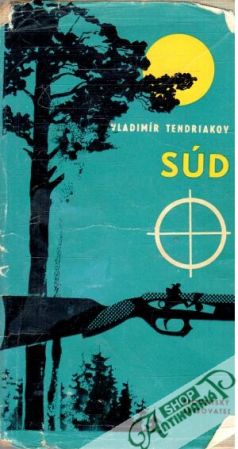 Súd - Tendriakov Vladimír