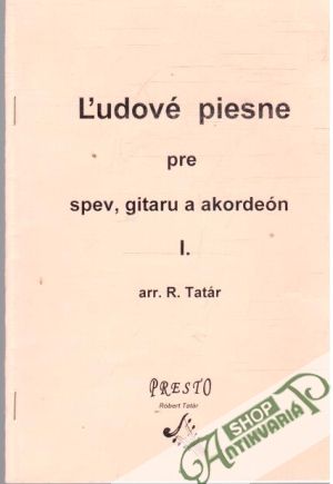 Ľudové piesne pre spev, gitaru a akordeón - Tatár R.