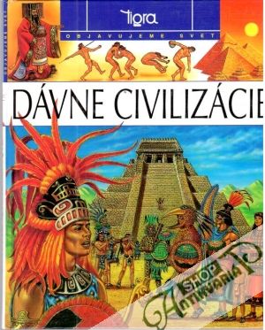 Dávne civilizácie - Perrudinová Francoise
